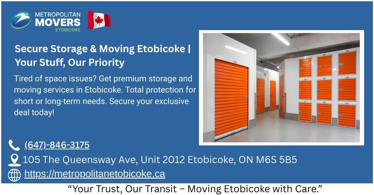 Secure-Storage-Moving-Etobicoke-Your-Stuff-Our-Priority