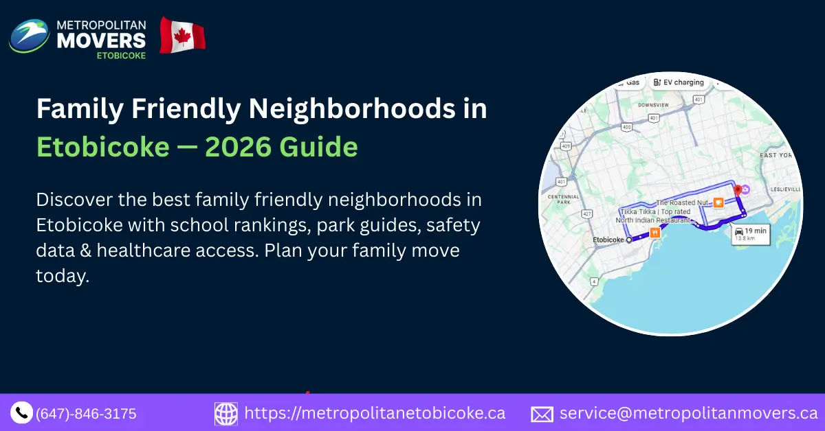 Family Friendly Neighborhoods in Etobicoke — 2026 Guide