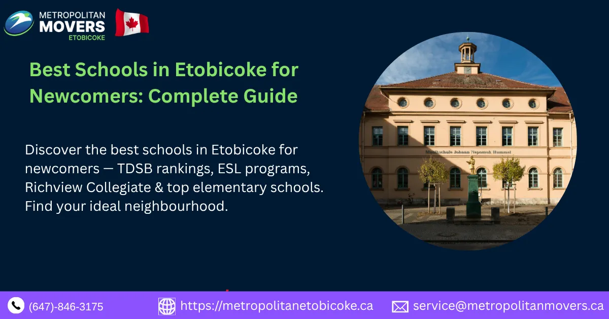 Best Schools in Etobicoke for Newcomers: Your Complete Etobicoke Schools Guide